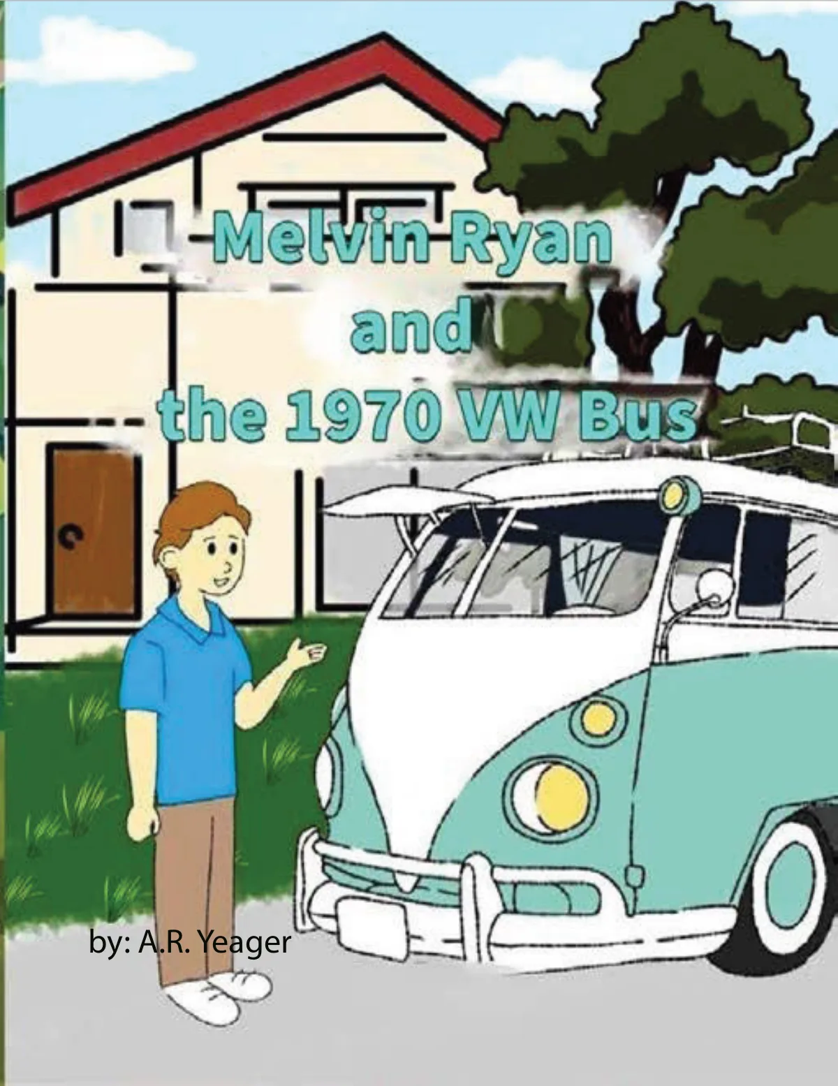Melvin Ryan and the 1970 VW Bus book cover