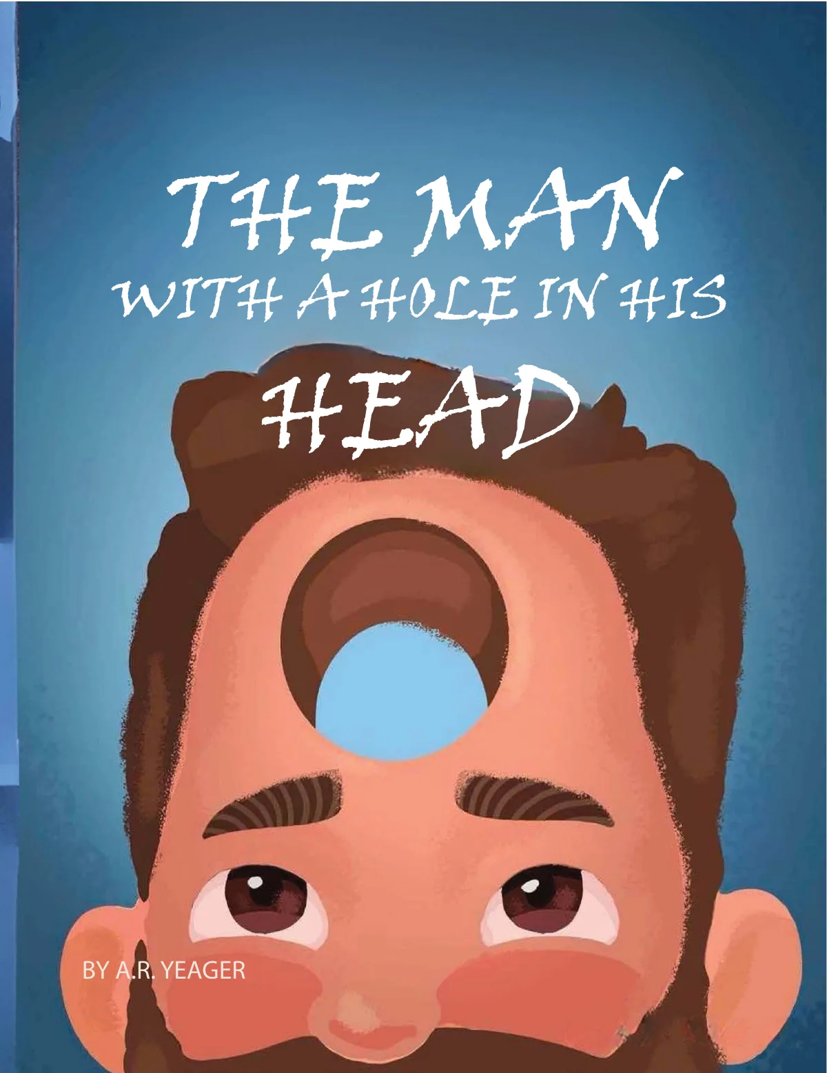 The Man With a Hole in His Head book cover